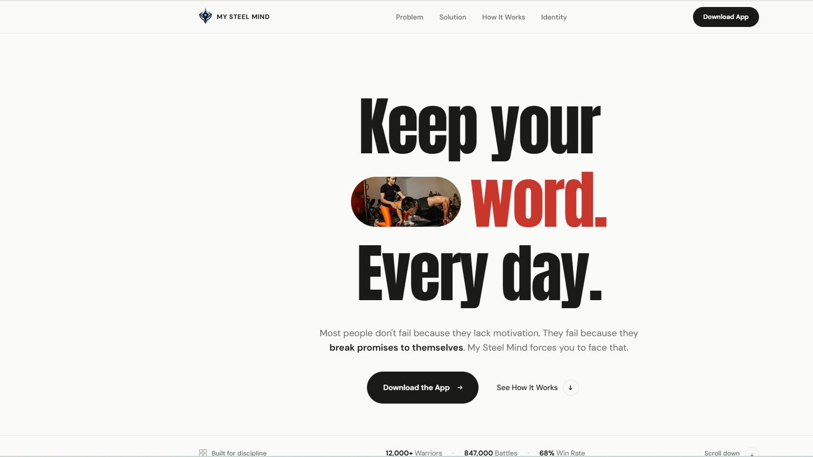 The My Steel Mind site, headed "Keep your word. Every day.", with a download button.